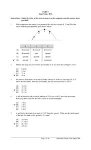 PART I Total Value: 50% Instructions: Shade the letter of the correct answer on the computer scorable answer sheet provided. 1.