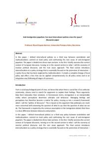 Anti-immigration populism: Can local intercultural policies close the space? Discussion paper Professor Ricard Zapata-Barrero, Universitat Pompeu Fabra, Barcelona Abstract In this paper, I defend intercultural policies a