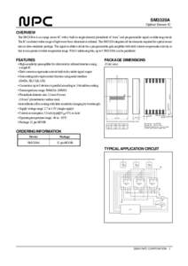 SM3320A Optical Sensor IC OVERVIEW The SM3320A is an image sensor IC with a built-in single element photodiode of 1mm2 and programmable signal conditioning circuit. The IC can detect wider range of light wave from ultrav