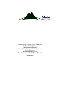 Infrastructure’s Long-Lived Impact on Urban Development: Theory and Empirics Arthur Grimes, Eyal Apatov, Larissa Lutchman and Anna Robinson