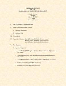 ORDER OF BUSINESS OF THE MARSHALL COUNTY BOARD OF EDUCATION Regular Meeting Thursday October 27, 2011