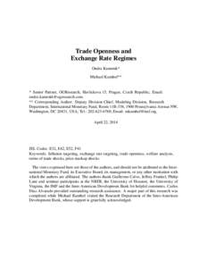 Trade Openness and Exchange Rate Regimes Ondra Kamenik* Michael Kumhof**  * Senior Partner, OGResearch, Havlickova 15, Prague, Czech Republic; Email: