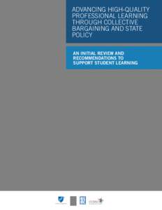 Advancing High-Quality Professional Learning through Collective Bargaining and State Policy An Initial Review and