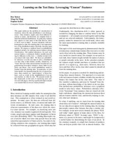 Learning on the Test Data: Leveraging “Unseen” Features  Ben Taskar BTASKAR @ CS . STANFORD . EDU Ming Fai Wong MINGFAI . WONG @ CS . STANFORD . EDU