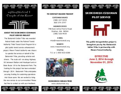 TO CONTACT MASON TRANSIT CUSTOMER SERVICE SKOKOMISH/CUSHMAN PILOT SERVICE