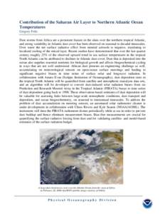 Contribution of the Saharan Air Layer to Northern Atlantic Ocean Temperatures Gregory Foltz Dust storms from Africa are a persistent feature in the skies over the northern tropical Atlantic, and strong variability in Atl