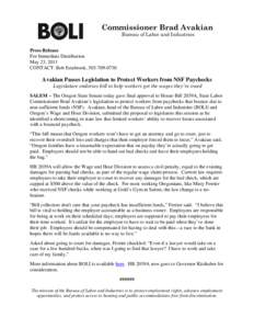 Commissioner Brad Avakian Bureau of Labor and Industries Press Release For Immediate Distribution May 23, 2011 CONTACT: Bob Estabrook, [removed]