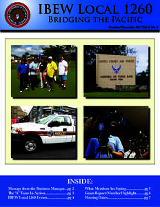 IBEW Local 1260 Bridging the Pacific October/November 2011 Vol. 1. No. 2  INSIDE: