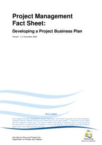 Project Management Fact Sheet: Developing a Project Business Plan Version: 1.2, November[removed]DISCLAIMER