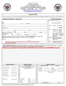 State of New Jersey Township of Berkeley P.O. Box B, Bayville, NJGOVERNMENT RECORDS REQUEST FORM Telephone: Fax: Email:  or