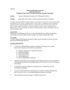 [removed]ac Aging Coordinating Consortium Planning Task Force Planning Framework for a Livable and Senior-Friendly Community NAME: