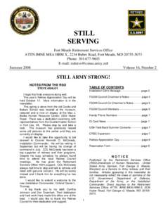 STILL SERVING Fort Meade Retirement Services Office ATTN IMNE MEA HRM X, 2234 Huber Road, Fort Meade, MD[removed]Phone: [removed]E-mail: [removed]