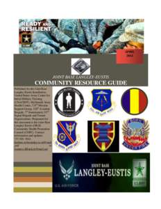 APRIL 2014 JOINT BASE LANGLEY-EUSTIS  COMMUNITY RESOURCE GUIDE