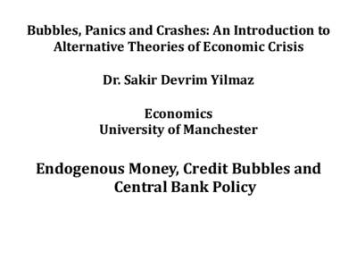 Post-Keynesian Endogenous Money and Central Bank Policy