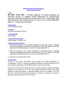 Redevelopment Planning Agency Agenda Memorandum ..Title US HWYCRA – Consider approval of funding requested by Seminole County, to upgrade Florida Department of Transportation