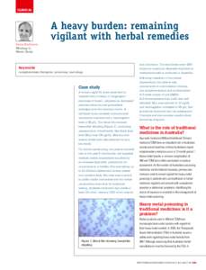 CLINICAL  A heavy burden: remaining vigilant with herbal remedies Karina Hochholzer Wenlong Li