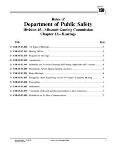 Rules of  Department of Public Safety Division 45—Missouri Gaming Commission Chapter 13—Hearings Title