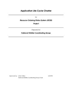 Application Life Cycle Charter for Resource Ordering/Status System (ROSS) Project