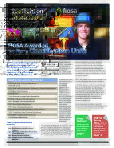 FIOSA Awarded 14 New Classification Units FIOSA has expanded its services to include 14 additional Classification Units (CUs) from the Manufacturing Sector (non food and beverage). Prior to these 14 new CUs,