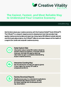 TM  The Easiest, Fastest, and Most Reliable Way to Understand Your Creative Economy cvsuite.org