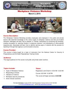 Workplace Violence Workshop March 2, 2015 Image Source: FEMA  Course Description: