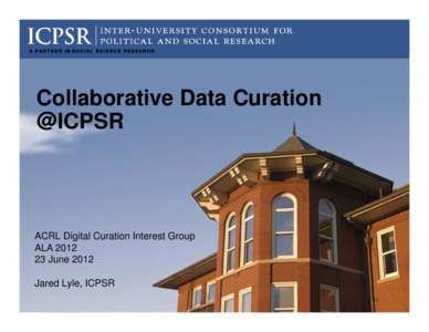 Inter-university Consortium for Political and Social Research / Data sharing / Time /  Love /  and Cash in Couples with Children / Great Plains Population and Environment Data Series / Information / Demography / Data