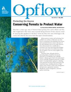 Vol. 30, No. 5 May[removed]Protecting the Source Conserving Forests to Protect Water by Caryn Ernst, Richard Gullick, and Kirk Nixon