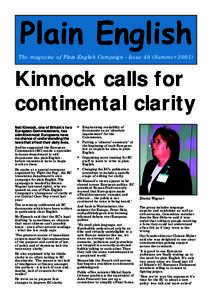 Plain English The magazine of Plain English Campaign - Issue 49 (Summer[removed]Kinnock calls for continental clarity •