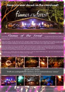 Have you ever dined in the rainforest? rainforest Award winning  Flames