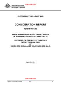 PUBLIC RECORD  CUSTOMS ACT[removed]PART XVB CONSIDERATION REPORT REPORT NO. 268