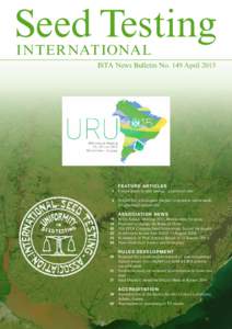 Seed Testing INTERNATIONAL ISTA News Bulletin No. 149 AprilFeat ure ART I CLE s