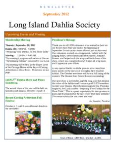 N E W S L E T T E R  September 2012 Long Island Dahlia Society Upcoming Events and Meeting