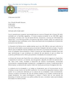 24 de enero de 2018 Hon. Ricardo Rosselló Nevares Gobernador La Fortaleza San Juan, Puerto Rico Estimado señor Gobernador: