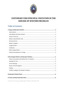 CUSTOMARY FOR EPISCOPAL VISITATION IN THE DIOCESE OF WESTERN MICHIGAN Table of Contents I Liturgy and Episcopal Visitation ..............................................................................................2 H