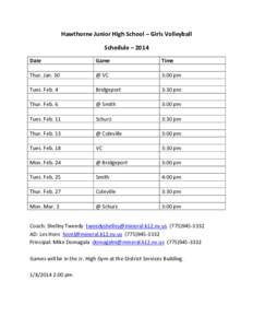 Hawthorne Junior High School – Girls Volleyball Schedule – 2014 Date Game