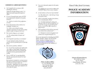 Allendale /  Michigan / Law enforcement / Grand Valley State University / Holland /  Michigan / North Central Association of Colleges and Schools / Traverse City /  Michigan / Police academy / Police / Geography of Michigan / Ottawa County /  Michigan / Michigan