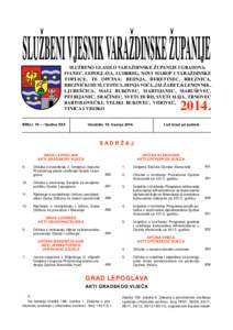 ISSNSLUŽBENO GLASILO VARAŽDINSKE ŽUPANIJE I GRADOVA: IVANEC, LEPOGLAVA, LUDBREG, NOVI MAROF I VARAŽDINSKE TOPLICE, TE OPĆINA: BEDNJA, BERETINEC, BREZNICA, BREZNIČKI HUM, CESTICA, DONJA VOĆA, JALŽABET,