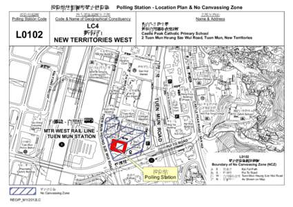 Polling Station - Location Plan & No Canvassing Zone  投票站位置圖和禁止拉票區 投票站編號 Polling Station Code