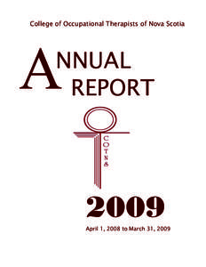 College of Occupational Therapists of Nova Scotia  NNUAL REPORT  2009