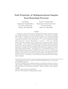 Path Properties of Multigenerational Samples from Branching Processes Jim Kuelbs Department of Mathematics University of Wisconsin Madison, WI[removed]
