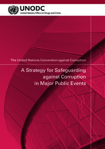The United Nations Convention against Corruption: A Strategy for Safeguarding against Corruption in Major Public Events