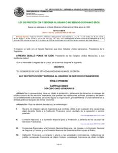 LEY DE PROTECCIÓN Y DEFENSA AL USUARIO DE SERVICIOS FINANCIEROS CÁMARA DE DIPUTADOS DEL H. CONGRESO DE LA UNIÓN Última Reforma DOFSecretaría General