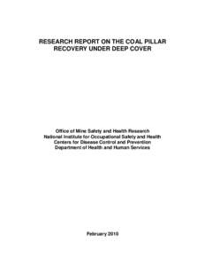 Research Report on the Coal Pillar Recovery under Deep Cover