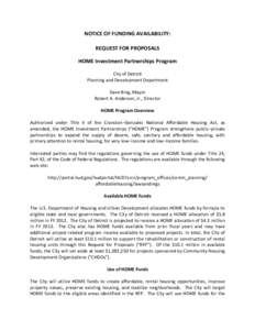 NOTICE OF FUNDING AVAILABILITY: REQUEST FOR PROPOSALS HOME Investment Partnerships Program City of Detroit Planning and Development Department Dave Bing, Mayor