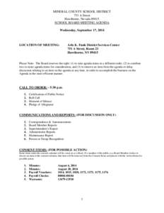 MINERAL COUNTY SCHOOL DISTRICT 751 A Street Hawthorne, NevadaSCHOOL BOARD MEETING AGENDA Wednesday, September 17, 2014