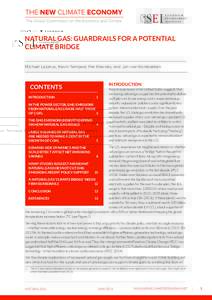 NATURAL GAS: GUARDRAILS FOR A POTENTIAL CLIMATE BRIDGE Michael Lazarus, Kevin Tempest, Per Klevnäs, and Jan Ivar Korsbakken INTRODUCTION