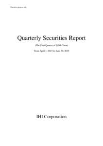 (Translation purposes only)  Quarterly Securities Report (The First Quarter of 199th Term) From April 1, 2015 to June 30, 2015