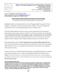 State of Nevada Department of Business & Industry Bruce Breslow, Director 901 S. Stewart Street, Suite 1003 Carson City, Nevada[removed]Phone[removed] | Fax[removed]business.nv.gov