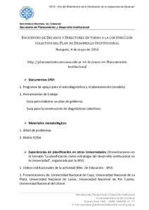 “Año del Bicentenario de la Declaración de la Independencia Nacional”  UNIVERSIDAD NACIONAL DEL COMAHUE Secretaria de Planeamiento y Desarrollo Institucional