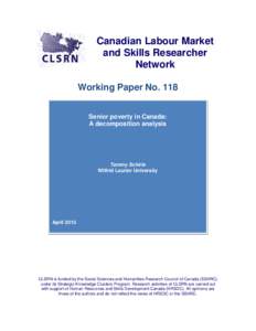 Canadian Labour Market and Skills Researcher Network Working Paper No. 118 Senior poverty in Canada: A decomposition analysis
